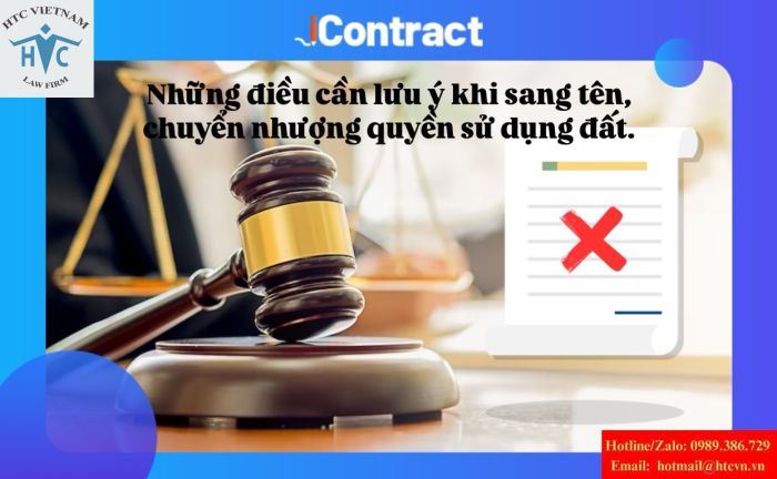 Những điều cần lưu ý khi sang tên, chuyển nhượng quyền sử dụng đất.